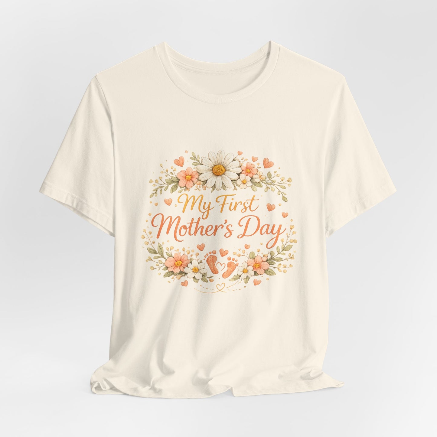 My First Mother's Day T-Shirt — Floral New Mom Gift Tee