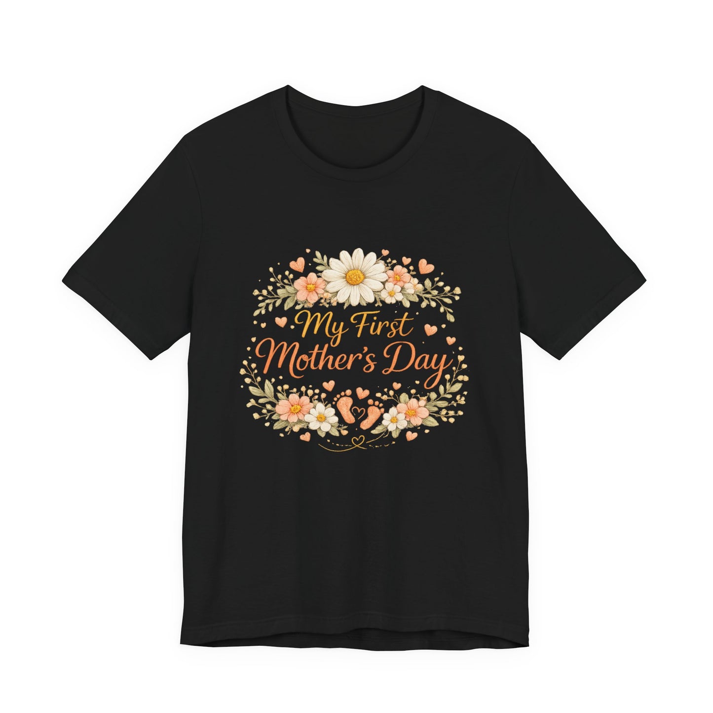 My First Mother's Day T-Shirt — Floral New Mom Gift Tee