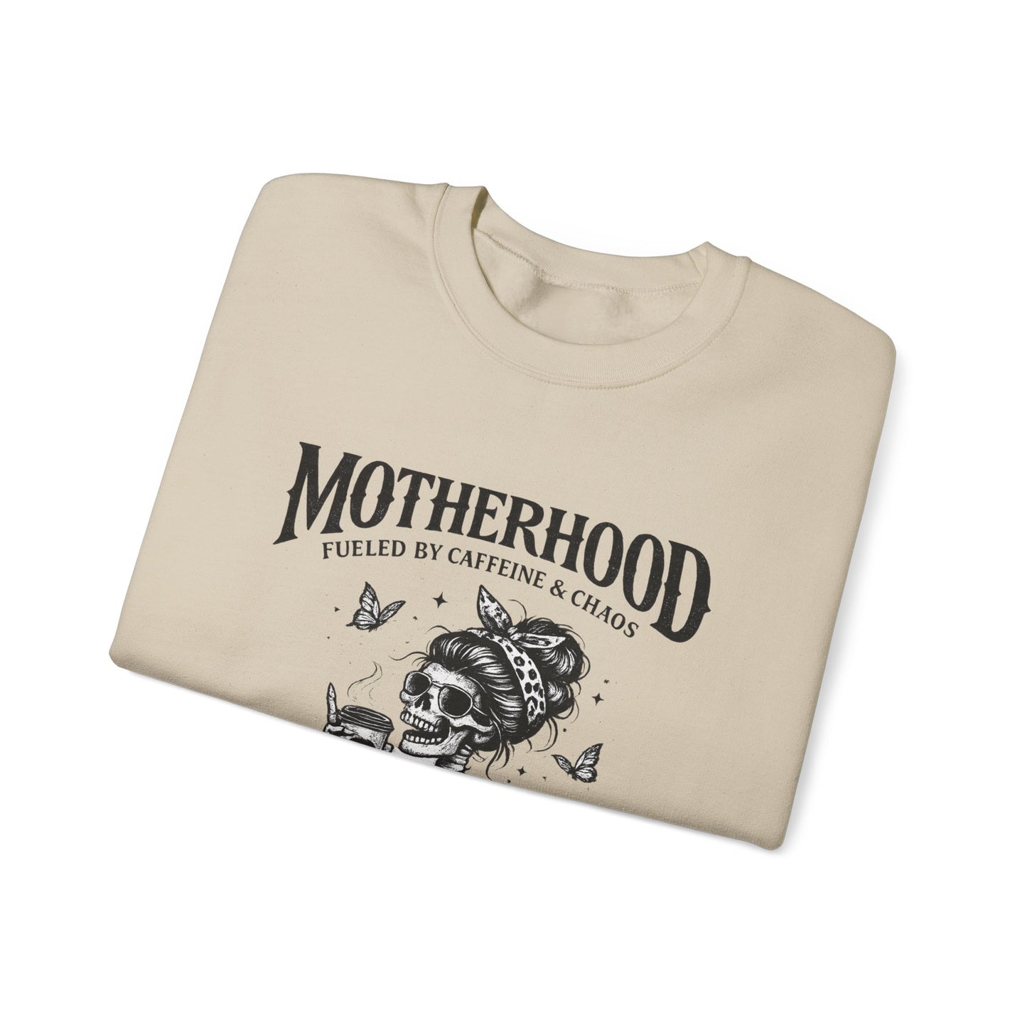 Motherhood Crewneck Sweatshirt — "Motherhood Fueled by Caffeine & Chaos" Built Mom Strong
