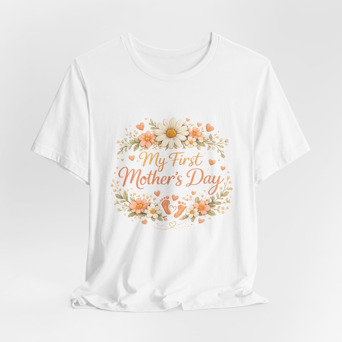 My First Mother's Day T-Shirt — Floral New Mom Gift Tee